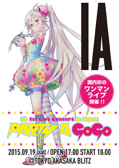 ���������꡼ No.002�Υ���ͥ������ / IA�Υ��ޥ�饤�֡�IA First Live Concert in JAPAN -PARTY A GO-GO-�פ�9��19���˳���