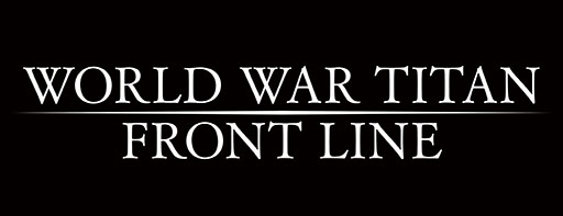 ������#002�Υ���ͥ���/��WORLD WAR TITAN FRONT LINE�ʲ��ˡפ�BitSummit 2014�˽�Ÿ