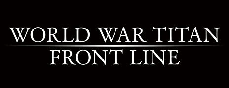 ���������꡼ No.010�Υ���ͥ������ / ���ޥ۸���MOBA��WORLD WAR TITAN FRONT LINE�ס���Ʈ�Υ����򰮤�NPC�ȵ�͡ɤ䥲����⡼�ɤʤɺǿ����󤬰�������