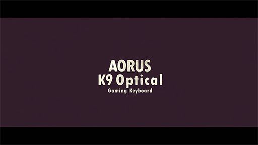 AORUS K9 Opticalθࡼӡ