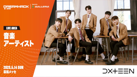 ꡼ No.007 | DreamHack Japan 2023סR6Sơ參ɤȽб饲Ȥȯɽ֥ۥġ쥬פѤγŤ