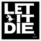 ���������꡼ No.002�Υ���ͥ������ / ��LET IT DIE�ץ��å���������å������󥬡��ɤΥ���饤�󥹥ȥ��˺����١�4�������˼»�ͽ��Υ��åץǡ���ͽ���