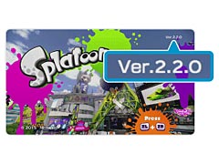 ��Splatoon�ס��֥���롼���Ĵ����ȼ�������ǡ�����Ver.2.2.0�ˤ�10��21��10��00����ۿ�