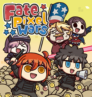 ���������꡼ No.001�Υ���ͥ������ / ��FGO�פΥ���������Ȥ�����������褦RPG��Fate/Pixel Wars�פ���꡼���������ӥ���λ��4��1��23��59