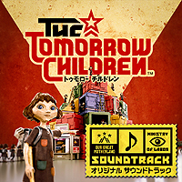 The Tomorrow Children の 耳に残る 音楽はどのように制作されたのか メイキングトレイラー 音楽篇 が公開に