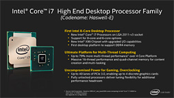 画像集#007のサムネイル/Intel,ハイエンドデスクトップPC向けCPUの新シリーズ「Core i7-5000番台」を発表。最上位モデルでは8コア16スレッド&クアッドチャネルDDR4対応に