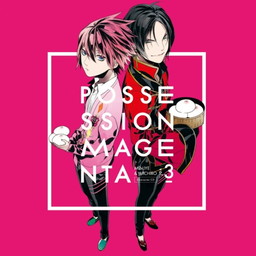 Possession Magenta キャラクターcd Vol 3の試聴音源などが公開 Possession Magenta キャラクターcd Vol 3の試聴音源などが公開