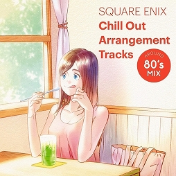 ߥ塼å ե ɡTrack 206 ֥եIIIACסSQUARE ENIX Chill Out Arrangement Tracks