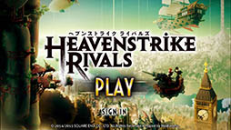 ���������꡼ No.001�Υ���ͥ������ / �������ˤΥ����ƥ�����RPG��HEAVENSTRIKE RIVALS�פ������Ǥ��ۿ����ϡ�������Υץ쥤�䡼�ȥꥢ�륿����������ڤ��⤦