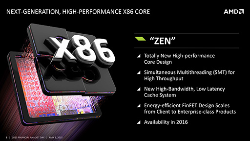 画像ギャラリー No.003のサムネイル画像 / AMD,新型CPUコア「Zen」を2016年に投入と発表。AMD FXから展開の予定