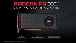 「Radeon R9 380X」レビュー。ついに登場した「フルスペックTonga」の実力は？