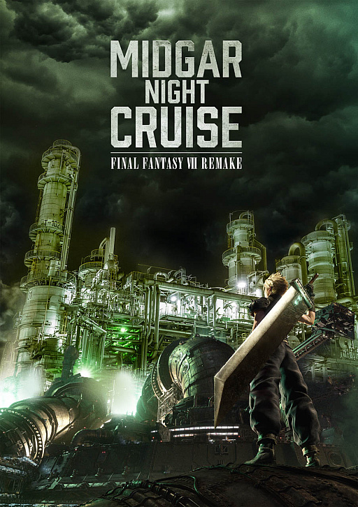 ιʤԻԥߥåɥäFF VII REMAKEפơޤˤ롼٥ȡMIDGAR Night Cruise FINAL FANTASY VII REMAKEפ11