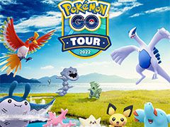 Pokémon GO Tour祦פ2022ǯ226˳ŷꡣåȤϥ⥷åפ
