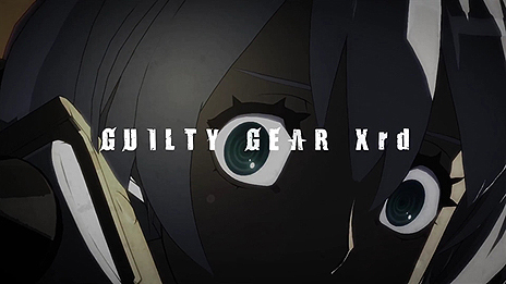 GUILTY GEAR Xrd -REVELATOR- Trailer#2