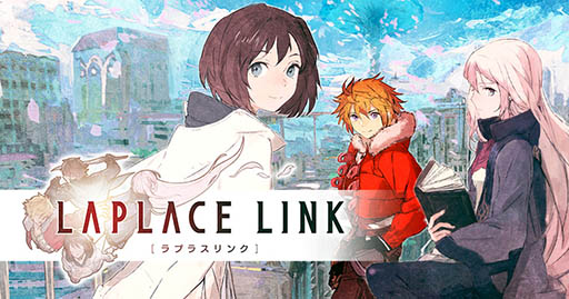 Gloopsのmobage向け新作rpg Laplace Link の事前登録が本日スタート これまでのブラウザゲームを超える体験が可能