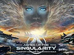 華麗で緻密なグラフィックスが特徴のSF RTS，「Ashes of the Singularity」が発売