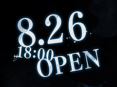 ���󤭳�̿�Υ����륭��ꥢ�פθ��������Ȥ�ư�����ꡣ�ȥåץڡ����ˡ�8.26 18��00 OPEN�פȤ�ʸ���������