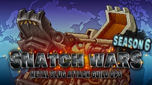  No.002Υͥ / METAL SLUG ATTACKסɥ٥ȡSNATCH WARS SEASON6פ»