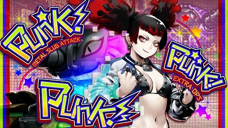 ꡼ No.001 | METAL SLUG ATTACKס٥ȡPUNK! PUNK! PUNK!ɤ