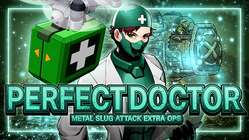 画像ギャラリー No.001のサムネイル画像 / 「METAL SLUG ATTAC」でイベント“PERFECT DOCTOR”開催