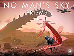 「No Man’s Sky」のアップデート3.5「Prisms」の配信がスタート。視覚面の強化を中心に，多岐にわたって改善