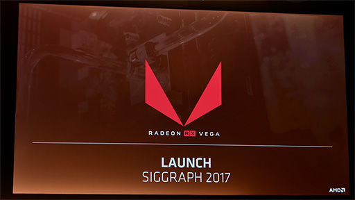 ꡼ No.002Υͥ / COMPUTEXϡRadeon RX VegaפSIGGRAPH 2017ȯɽAMDͽ
