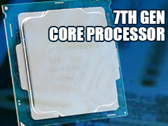 Intel，Kaby Lake世代のデスクトップ＆ノートPC向けCPUを一斉発表。第7世代Coreプロセッサ時代が本格的に幕を開ける