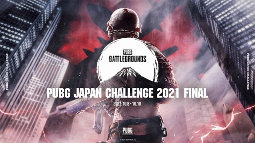 PUBG JAPAN CHALLENGE 2021 FINALפκǽ̤ͥENTER FORCE.36
