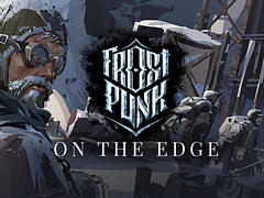 氷河期が舞台のサバイバルシム「Frostpunk」の最終章“On The Edge”がリリース