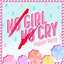 画像ギャラリー No.001のサムネイル画像 / 「バンドリ!」,Poppin'Partyの新曲「NO GIRL NO CRY」が4月19日から配信開始。SILENT SIREN Ver.も同日に登場