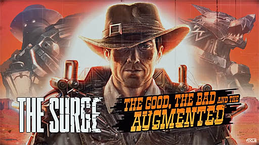 The Surge: The Good, the Bad, and the Augmented - Launch Trailer