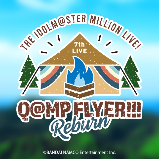 「THE IDOLM@STER MILLION LIVE! 7thLIVE Q@MP FLYER