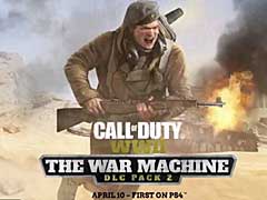 「コール オブ デューティ ワールドウォーII」のDLC第2弾「The War Machine」が2018年4月10日にPS4で先行リリース