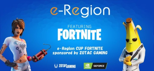���������꡼ No.001�Υ���ͥ������ / ZOTAC����Fortnite�פΥ���饤������e-Region CUP FORTNITE�פ˶���
