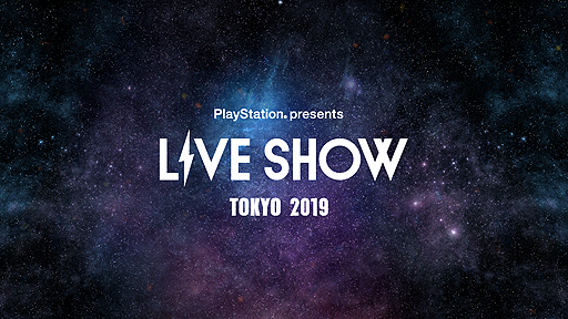 ���������꡼ No.003�Υ���ͥ������ / 7��15�����š�PlayStation�� TOKYO 2019�ס����ơ������٥�ȡ�PlayStation presents LIVE SHOW�פ��ۿ��ڡ���������