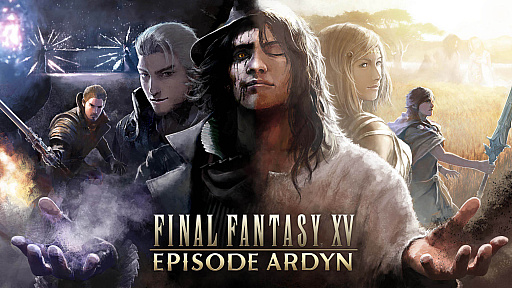 Ffxv の追加コンテンツ Final Fantasy Xv Episode Ardyn の配信開始