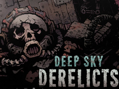 ［gamescom］宇宙船を探索するサバイバル系ターン制RPG「Deep Sky Derelicts」が面白そう