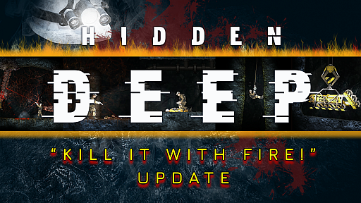 画像ギャラリー No.002のサムネイル画像 / 「Hidden Deep」,コンテンツアップデート“Kill it With Fire”を配信。新武器“火炎放射器”登場