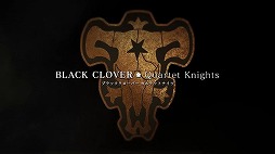 画像ギャラリー No.001のサムネイル画像 / 「ブラッククローバー カルテットナイツ」,キャラクター紹介PV第3弾が公開