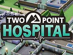 コミカルな病院経営シム，「Two Point Hospital」のプレイの模様を紹介するライブデモ映像が公開