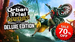 画像ギャラリー No.002のサムネイル画像 / 「アーバントライアル プレイグラウンド」の本編とDLCがセットになった“デラックス・エディション”が70%オフに。セール期間は3月13日まで