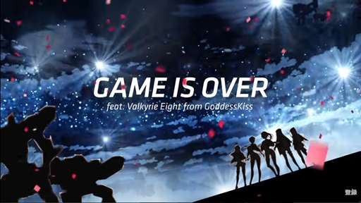 ֽ˥򡪡ץɥץ1ơGame Is Over feat. Valkyrie8
