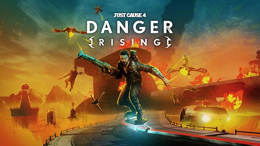 ジャストコーズ4」DLC第3弾「DANGER RISING」のアーリーアクセスが開始