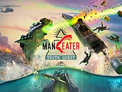 サメゲー「Maneater」の最新DLC“Maneater: Truth Quest”が2021年夏にリリース