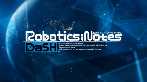 ���������꡼ No.001�Υ���ͥ������ / ��ROBOTICS;NOTES DaSH�פΥ����ץ˥󥰥ࡼ�ӡ��������ˡ��ȥ���ɤ��ȡ�STEINS;GATE�פζ��� ����о�