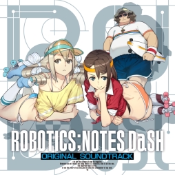 ꡼ No.001 | ROBOTICS;NOTES DaSHץɥȥåCDΥ㥱åȥǥ󤬸