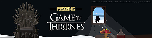 ꡼ No.002Υͥ / ֥ࡦ֡󥺡פȥܤɥ٥㡼Reigns: Game of ThronesפPCiOSAndroidо