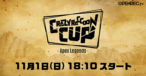 ���������꡼ No.001�Υ���ͥ������ / ��Crazy Raccoon Cup Apex Legends�ס���2�Ƥγ��Ť�����