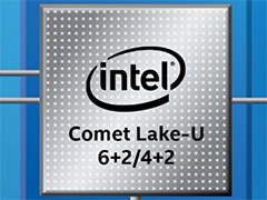 Intel，「Comet Lake」版ノートPC向け第10世代Coreプロセッサ「Core i7-10710U」などを発表。薄型ノートPCも6コアの時代に