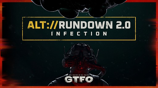 ꡼ No.009 | GTFOס緿åץǡȡALT://Rundown 2.0 InfectionɤۿRundownϤ٤ܸбͽ
